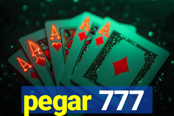 pegar 777